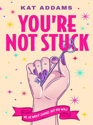 cover image of You're Not Stuck